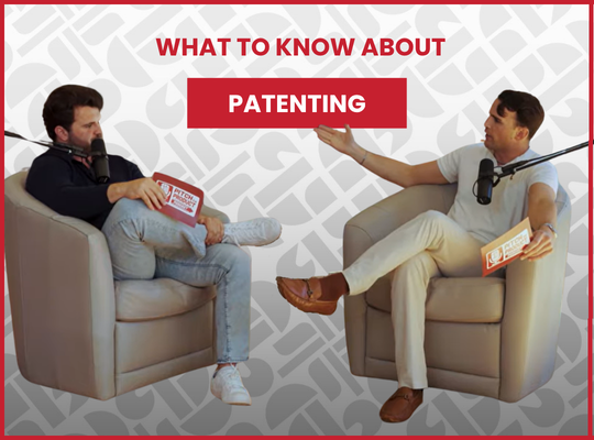 What To Know About Patenting Your Product